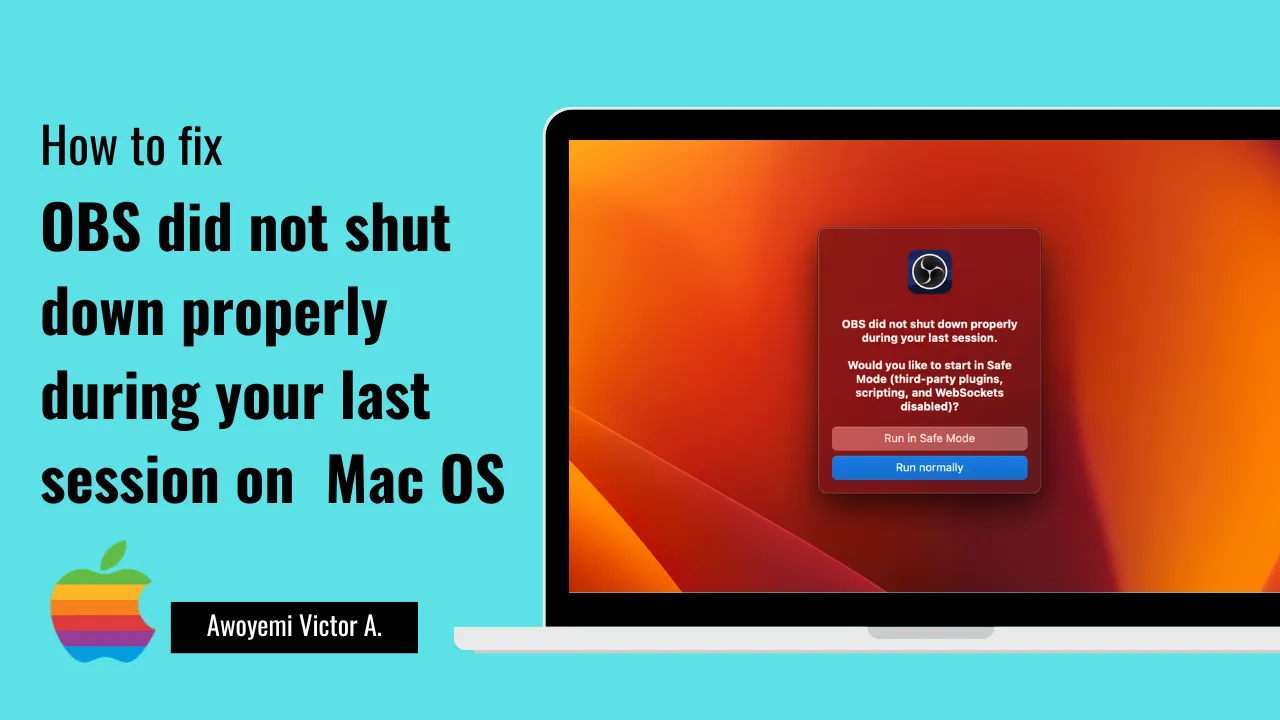 Fix OBS did not shut down properly during your last session on your Mac OS